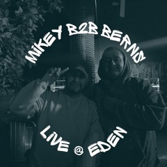 Mikey B2B Berns - Live from Eden Nightclub, NYC