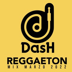 Mix Reggaeton Marzo 2022 - @DJDASHNY