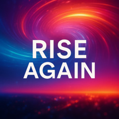Rise Again