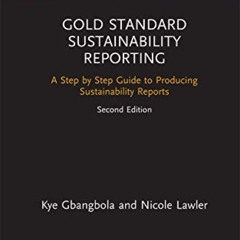 download EPUB 📒 Gold Standard Sustainability Reporting: A Step by Step Guide to Prod