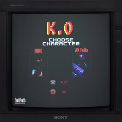 K.O [Prod. AK Fella]