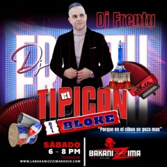 "EL TIPICÁN DEL BLOKE" EPISODE #15 LA BAKANIZZZIMA RADIO  11-1-2025