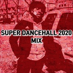 Super Dancehall 2020 Mix: Vybz Kartel, Squash, Skillibeng, Intence, Popcaan, Alkaline, and more