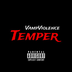 Temper (Prod. AyooLii)