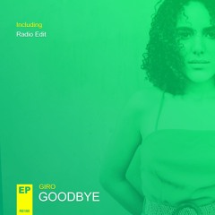 Giro - Goodbye | FREE DOWNLOAD