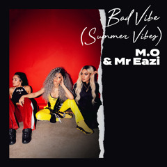 Bad Vibe (Summer Vibes) [feat. Mr Eazi]