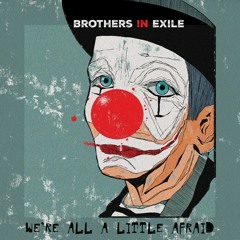 'We're All A Little Afraid' (Studio MASTER - February 2024)