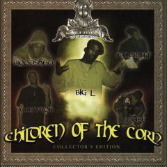 Big L - Don't Sleep ft. Children Of The Corn