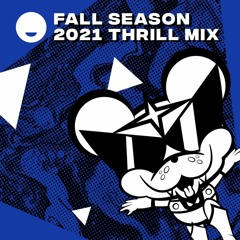 Fall Season 2021 Thrill Mix