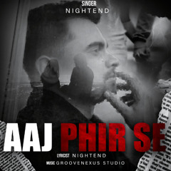 Aaj Phir Se