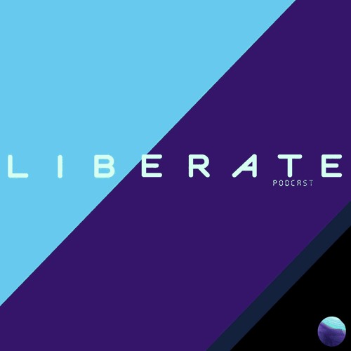 LIBERATE // Episode 077 // January 2023