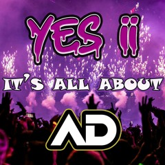 Yes ii - Its all about AD 💥💥❤