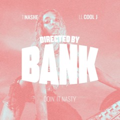 Nasty (Doin' It Nasty Mix)
