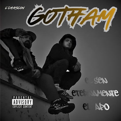 CIUDAD GOTICA - EL APO ❌ EL SEN ETERNAMENTE ❌ PROD. L'CHASKON