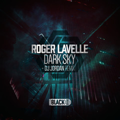 Dark Sky (DJ Jordan Remix)