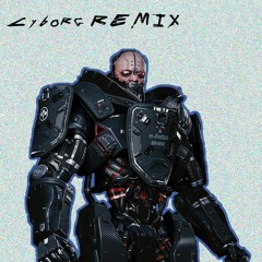 Cyborg (#WORST.REMIX.NIGHTCORE.2K22) Ͷ.PROD