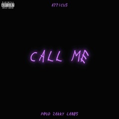 Call me. Ft Zakky Lanes
