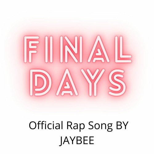 "Final Days" (Official Rap Song BY Lil 4G)