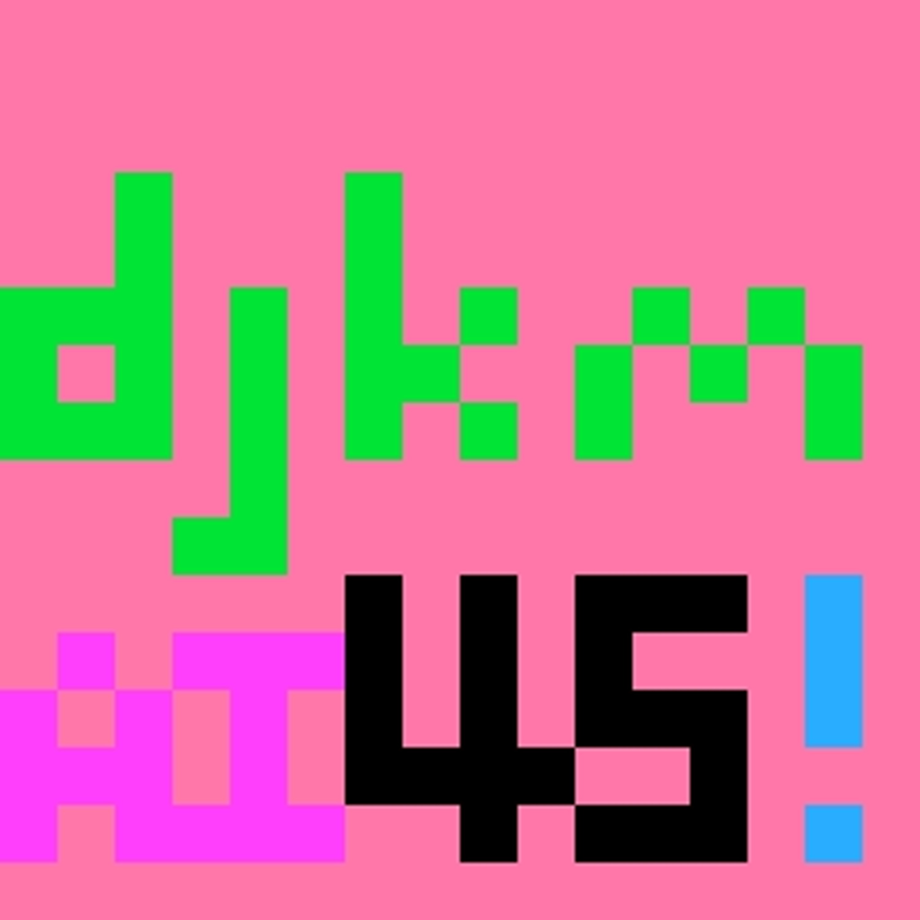 DJKM  Mix 45! episode artwork