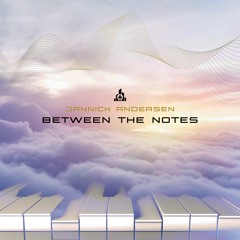 Jannick Andersen - Between The Notes (Original Mix)