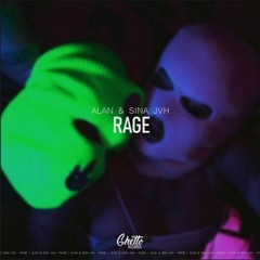 Sina JVH & ALan - Rage
