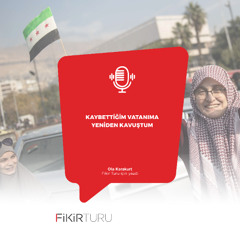 Kaybettiğim vatanıma yeniden kavuştum