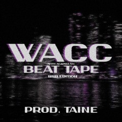 WACC BEAT TAPE Vol. 1 - RnB Edition (prod. Taine)