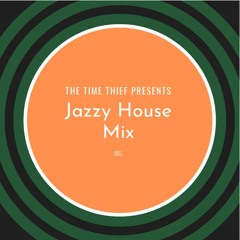 Jazzy House Mix 1