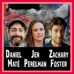 Antizionist Jews TAKE ON The Establishment With Zachary Foster, Jen Perelman & Daniel Maté