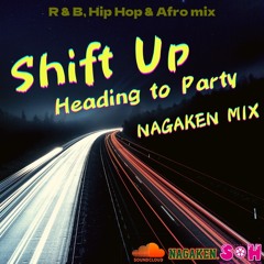 NAGAKEN MIX MAY(Shift Up)