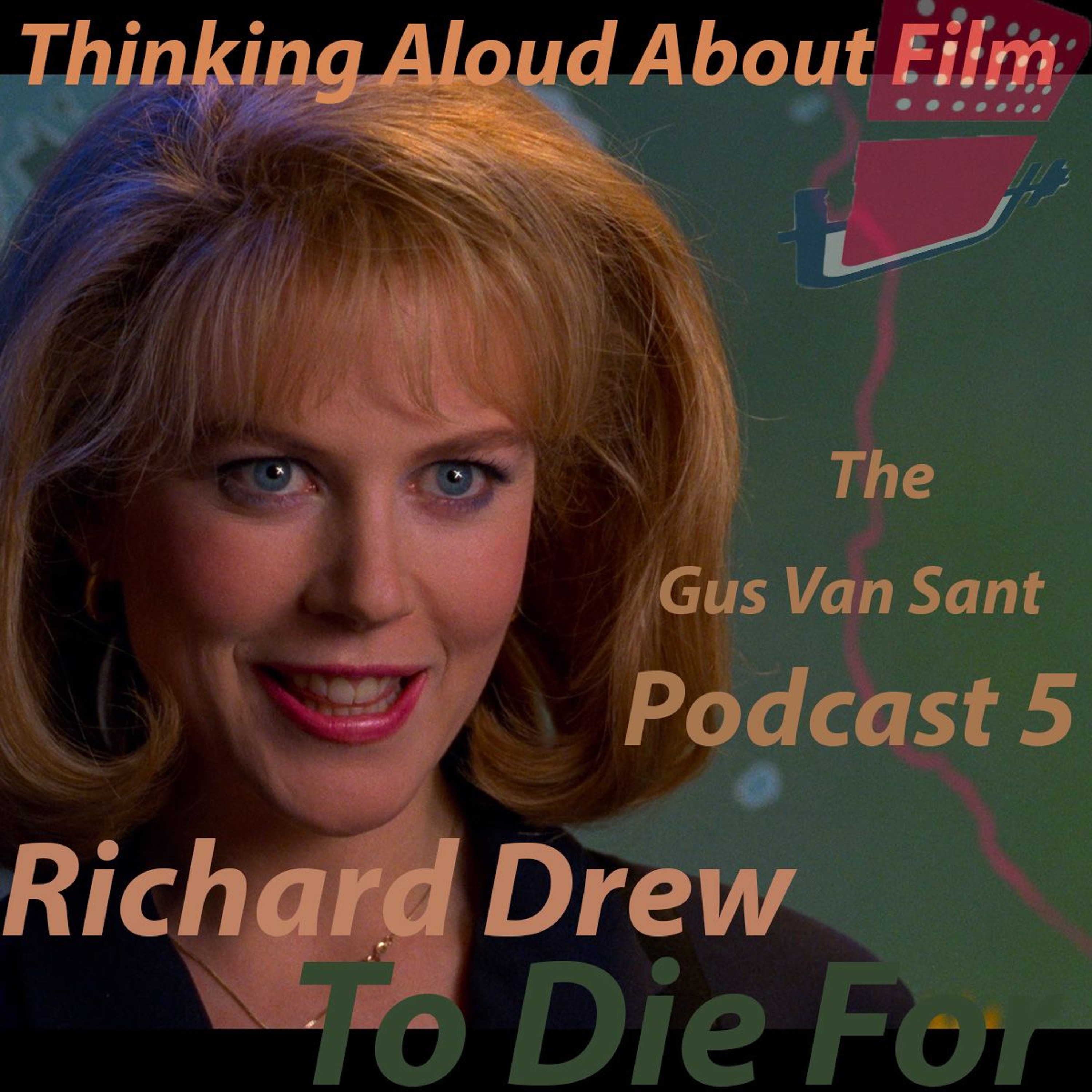 First Impressions: Thinking Aloud About Film