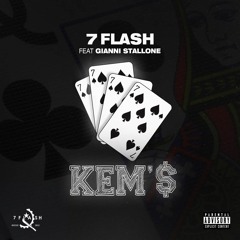 7 Flash X Gianni Stallone -Kem's