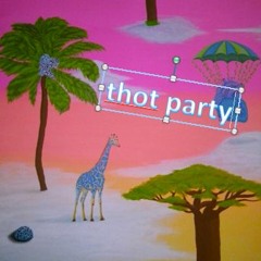 thot party | episode 4 (feat. abraham hicks)
