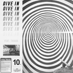 Dive in ft. Thiago (Prod.8een)