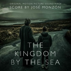 The Kingdom by the Sea (Original Motion Picture Soundtrack)