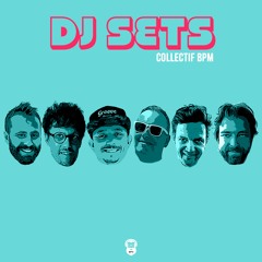DJ Sets // Collectif BPM