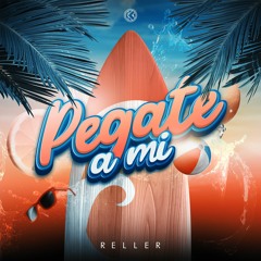 RELLER - Pegate A Mi