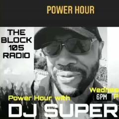 DJ Superb Power Hour (TheBlock105radio) eps.17