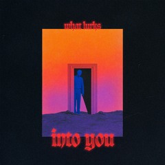 into you