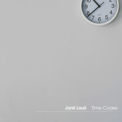 Jonii Louii - Time Codes