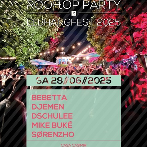 @ ROOFtOP PARTY | ELBHANGFEST 2025