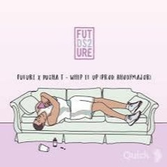 Future X Pusha T - Whip It Up (prod. Rhodymajor)