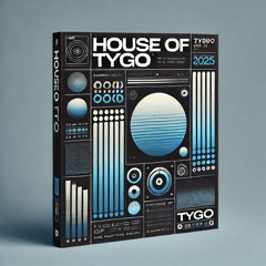 House of Tygo