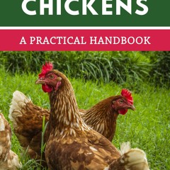 pdf Backyard Chickens: A Practical Handbook to Raising Chickens