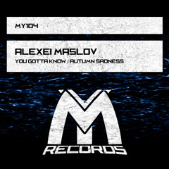 Alexei Maslov - Autumn Sadness (Original Mix)
