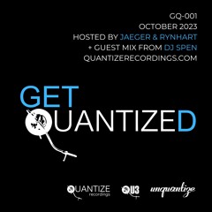 GET QUANTIZED 001