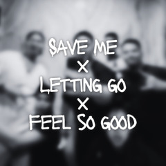 Save Me x Letting Go x Feel So Good Breakbeat 143bpm