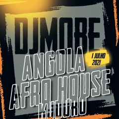 Angola Afro House ,Beat , Kuduro, Mix 1 de Julho 2021 - DjMobe