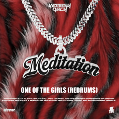 ONE OF THE GIRLS - KEMASH REDRUMS