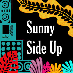 Sunny Side Up Love To Boogie
